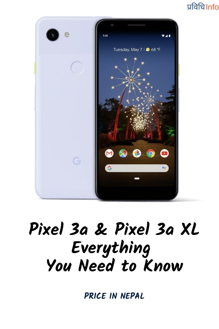 pixel 3 series(pixel3,pixel 3xl, pixel 3a, pixel 3a xl)
